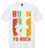 Born to Rock  Mens/Unisex