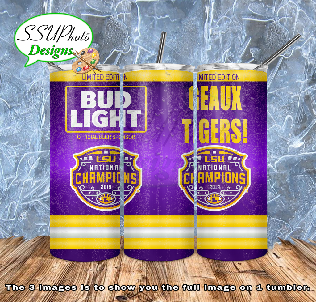 BudLight LSU 20 oz and 30oz OZ Skinny TumblerD Digital Design